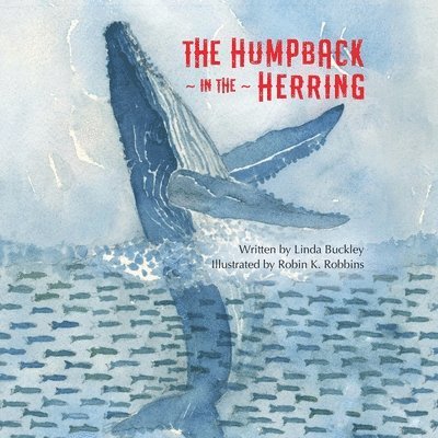 Linda Buckley - Humpback in the Herring, Häftad. Tillgänglighet: Lägg i varukorg