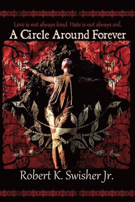 Robert Keim Swisher - Circle Around Forever, Häftad. Tillgänglighet: Lägg i varukorg