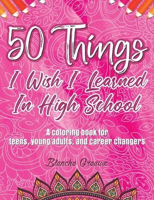 Blanche Greaux - 50 Things I Wish I Learned In High School, Häftad. Tillgänglighet: Lägg i varukorg