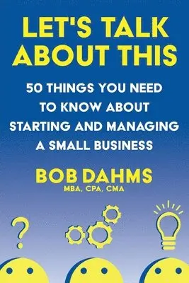 Bob Dahms - Let's Talk About This, Häftad. Tillgänglighet: Lägg i varukorg