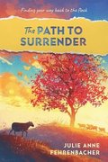 The Path to Surrender