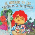 Halloween Vegetable Horror Children's Book (Spanish)