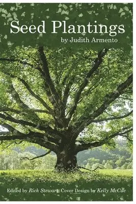Judith Armento - Seed Plantings, Häftad. Tillgänglighet: Lägg i varukorg