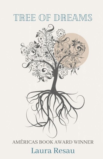Laura Resau - Tree of Dreams, E-bok