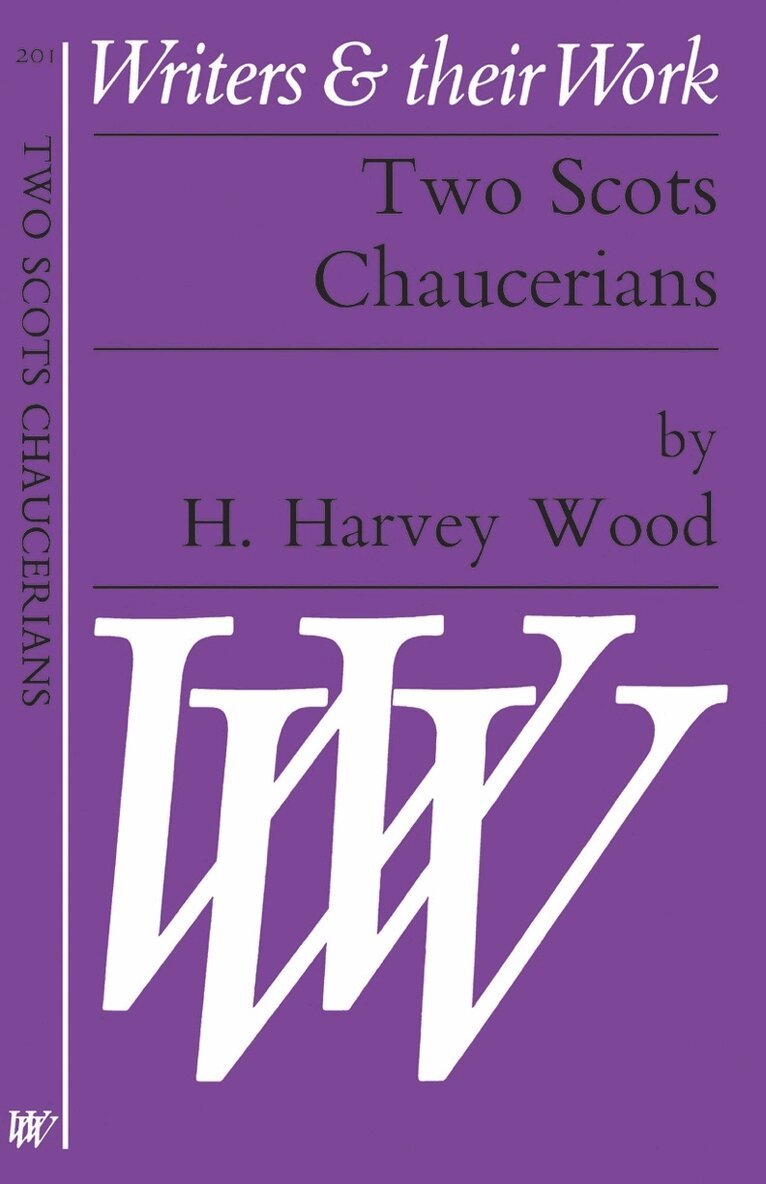 Harriet Harvey Wood - Two Scots Chaucerians, Häftad. Tillgänglighet: Tillfälligt slut
