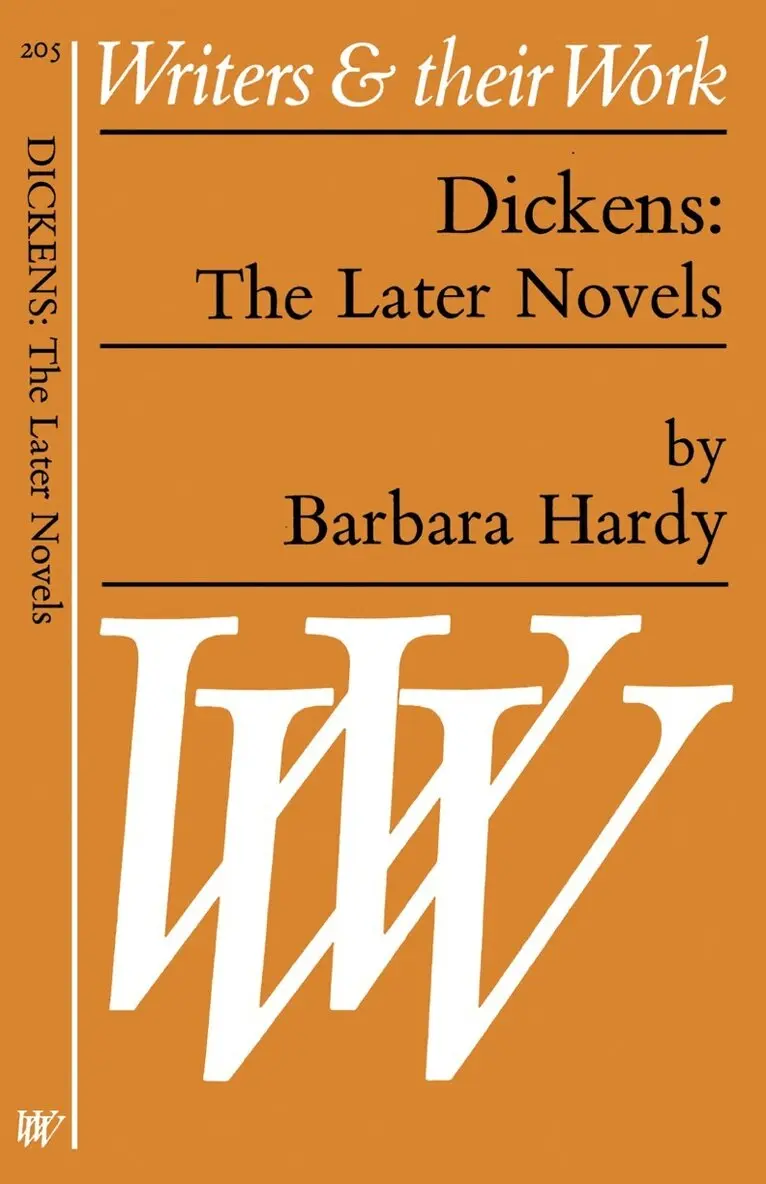 Barbara Hardy - Dickens: The Later Novels, Häftad. Tillgänglighet: Tillfälligt slut