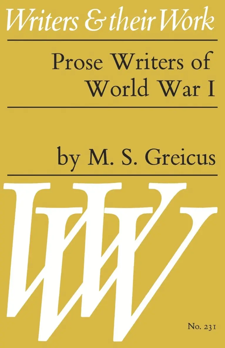 M.S. Greicus - Prose Writers of World War I, Häftad. Tillgänglighet: Tillfälligt slut