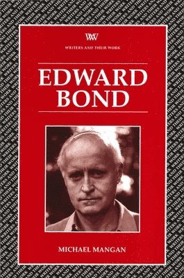 Simon Trussler - Edward Bond, Häftad. Tillgänglighet: Tillfälligt slut