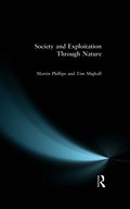 Society and Exploitation Through Nature
