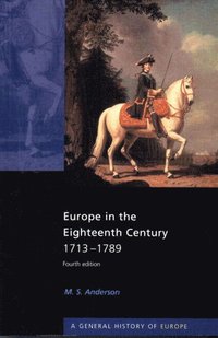 Europe in the Eighteenth Century 1713-1789