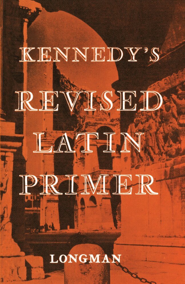 Benjamin Kennedy - Kennedy's Revised Latin Primer Paper, Häftad