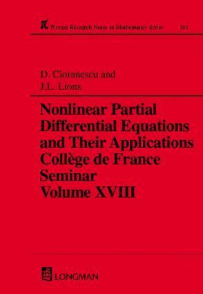 Doina Cioranescu, Jacques-Louis Lions - Nonlinear Partial Differential Equations and Their Applications, Inbunden
