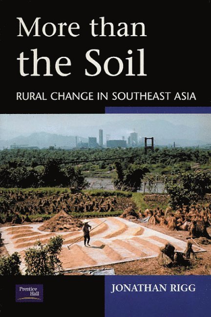 Jonathan Rigg - More than the Soil, Häftad
