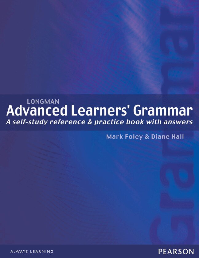 Mark Foley, Diane Hall - Longman Advanced Learners' Grammar, Häftad