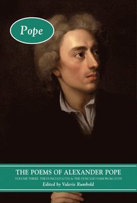 The Poems of Alexander Pope: Volume Three