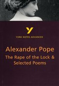 The Rape of the Lock and Selected Poems everything you need to catch up, study and prepare for the 2025 and 2026 exams