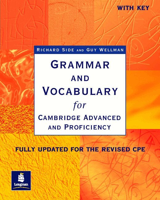 Richard Side, Guy Wellman - Grammar & Vocabulary CAE & CPE Workbook With Key New Edition, Häftad