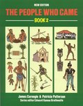 Braithwaite, E: People Who Came Book 2