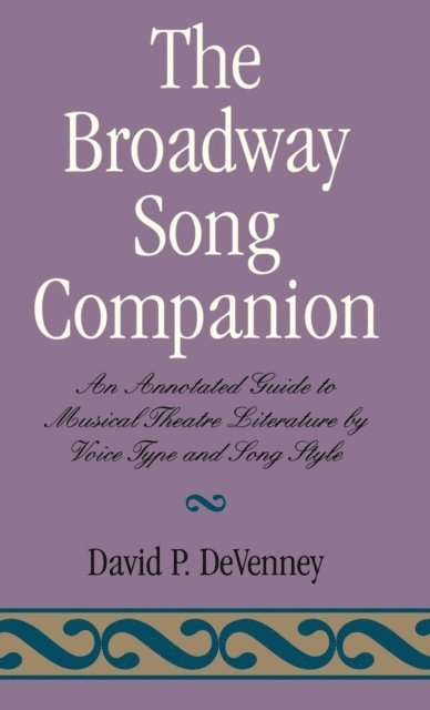 David P. DeVenney - Broadway Song Companion, E-bok