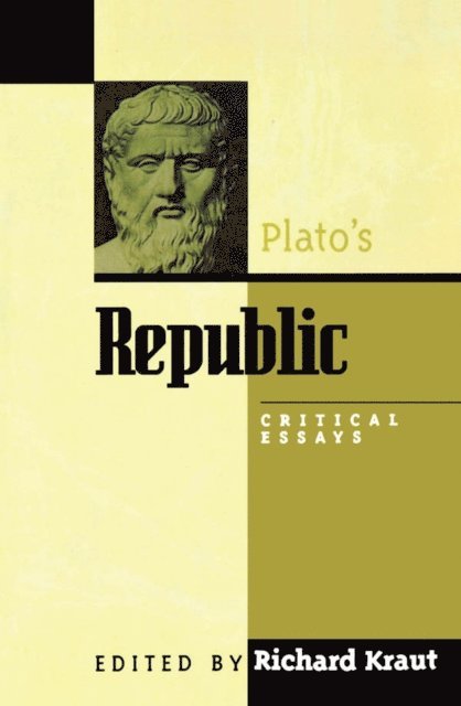 Richard Kraut - Plato's Republic, E-bok