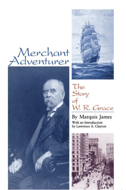 Marquis James - Merchant Adventurer, E-bok