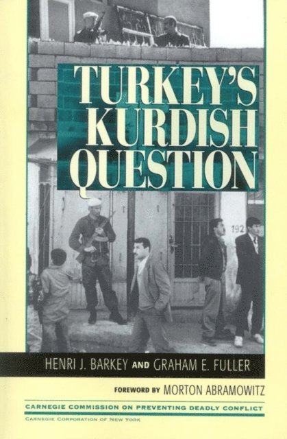 Henri J. Barkey, Graham E. Fuller - Turkey's Kurdish Question, E-bok