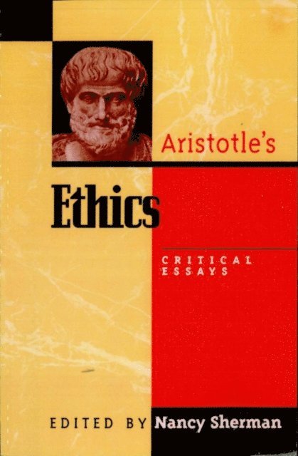 Nancy Sherman - Aristotle's Ethics, E-bok