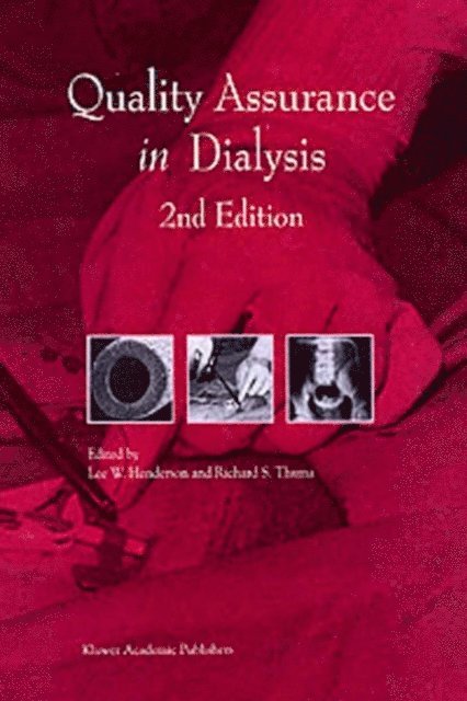 R.S. Thuma, L.W. Henderson - Quality Assurance in Dialysis, E-bok
