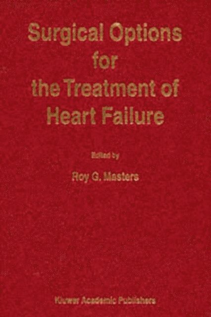 Surgical Options for the Treatment of Heart Failure