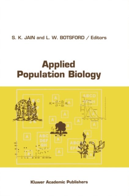 L.W. Botsford, S.K. Jain - Applied Population Biology, E-bok