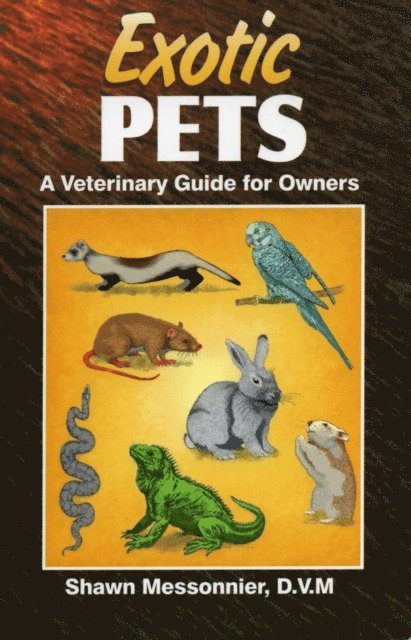 Shawn Messonnier - Exotic Pets, E-bok