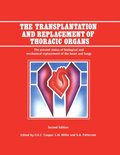 Transplantation and Replacement of Thoracic Organs