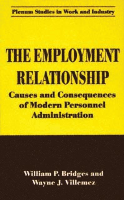 Wayne J. Villemez, William P. Bridges - Employment Relationship, E-bok