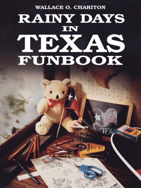 Wallace Charition - Rainy days in Texas funbook, E-bok