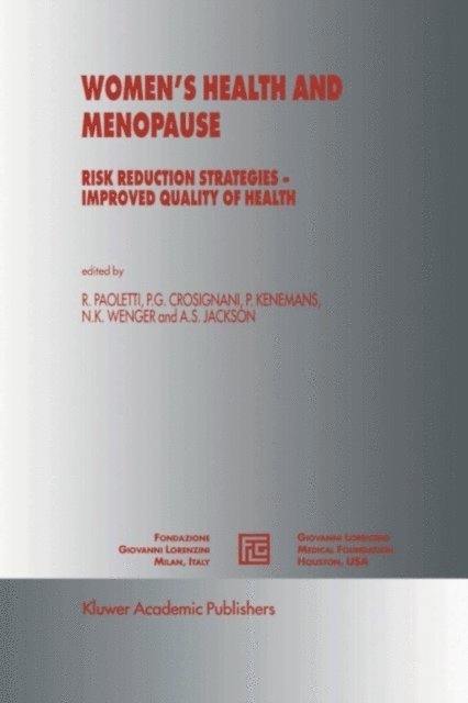 Ann S. Jackson, N.K. Wenger, P. Kenemans, P.G. Crosignani, Rodolfo Paoletti - Women's Health and Menopause, E-bok