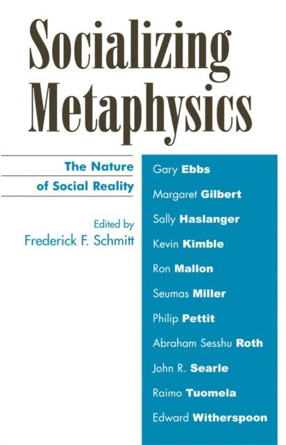 Frederick F. Schmitt - Socializing Metaphysics, E-bok