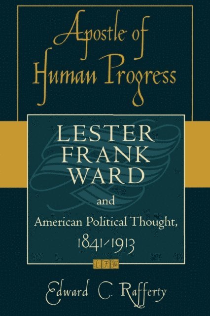 Edward C. Rafferty - Apostle of Human Progress, E-bok