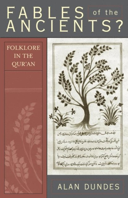 Alan Dundes - Fables of the Ancients?, E-bok