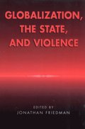 Globalization, the State, and Violence