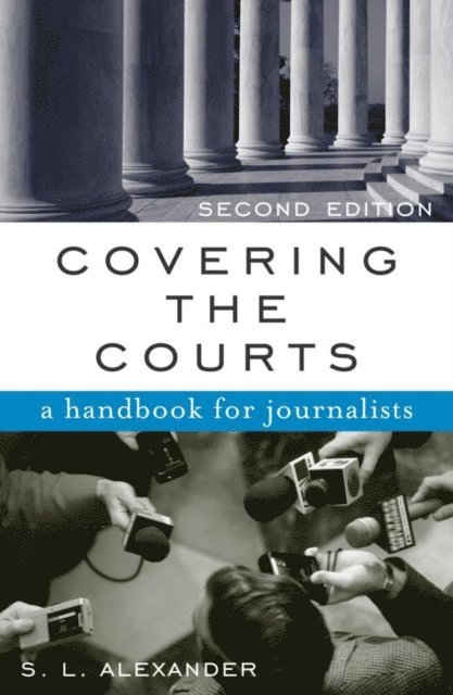 S. L. Alexander - Covering the Courts, E-bok