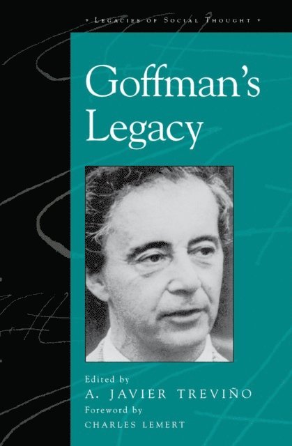 Javier A. Treviño - Goffman's Legacy, E-bok