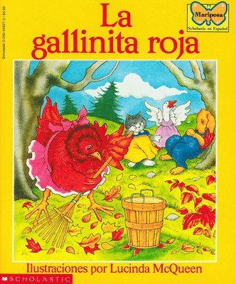 Lucinda McQueen, Scholastic - La Gallinita Roja (the Little Red Hen), Häftad