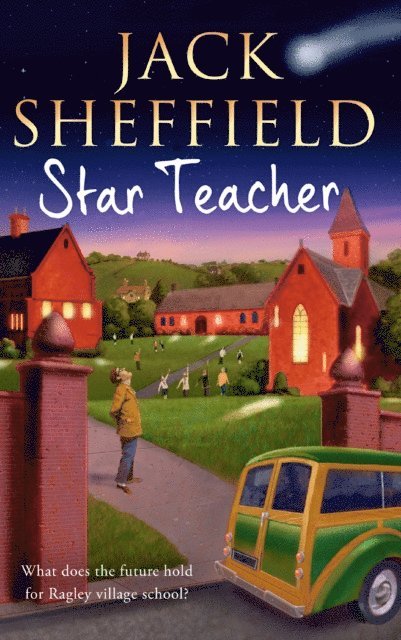 Jack Sheffield - Star Teacher, E-bok