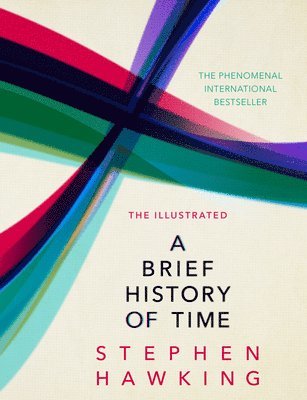 Stephen Hawking - Illustrated Brief History Of Time, Inbunden