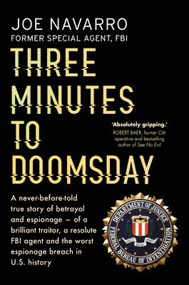 Joe Navarro - Three Minutes to Doomsday, Häftad