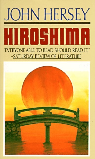John Hersey - Hiroshima, E-bok