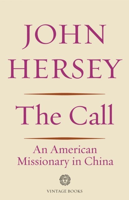 John Hersey - Call, E-bok