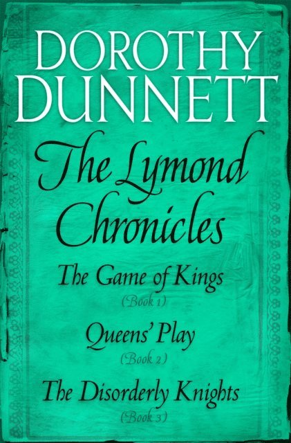 Dorothy Dunnett - Lymond Chronicles Box Set: Books 1 - 3, E-bok