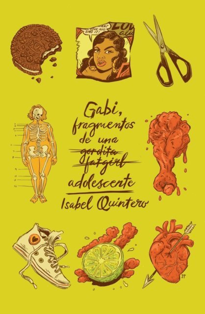 Isabel Quintero - Gabi, fragmentos de una adolescente, E-bok