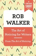 Art of Noticing for Writers